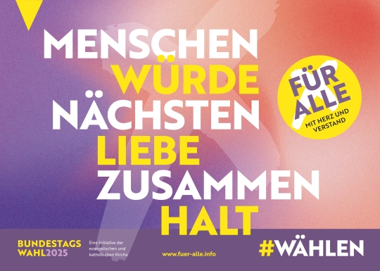 Poster der Kampagne "Für alle. Mit Herz und Verstand" zur Bundestagswahl 2025